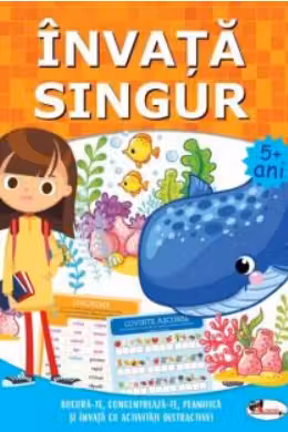 Invata singur. Carte de activitati +5 ani