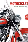 MOTOCICLETE. Istoria ilustrata completa. editie noua