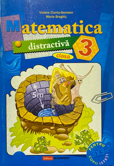 Matematica distractiva - clasa 3