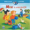 Max in vacanta