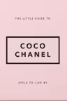 The Little Guide to Coco Chanel