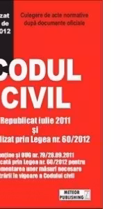 Codul civil. Actualizat in data de 17.04.2012