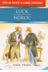 Luck / Noroc