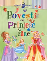 Primele lecturi: Povesti cu printese si zane