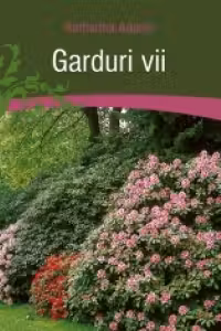 Garduri vii