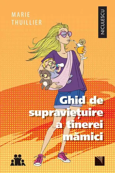 Ghid de supraviețuire a tinerei mămici