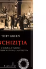 Inchizitia. O istorie a terorii in secolele al XV-lea - al XVIII-lea