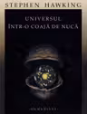 Universul intr-o coaja de nuca