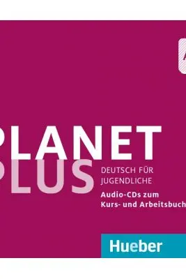 Planet Plus A1. 2 2 Audio-CDs zum Kursbuch, 1 Audio-CD zum Arbeitsbuch Deutsch fur Jugendliche - Gabriele Kopp, Josef Alberti, Siegfried Buttner
