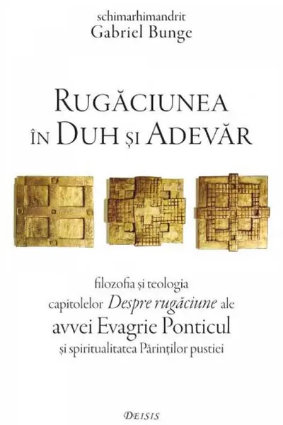 Rugăciunea în duh și adevăr