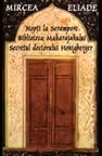 Nopti la Serampore. Secretul doctorului Honigberger. Biblioteca Maharajahului