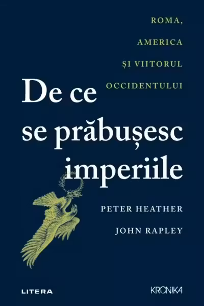 De ce se prabusesc imperiile