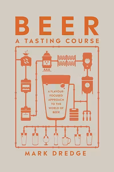 Beer: A Tasting Course
