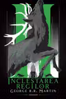 Inclestarea regilor (Saga Cantec de gheata si foc partea a II-a