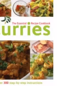 THE ESSENTIAL RECIPE COOKBOOK SERIES:CURRIES