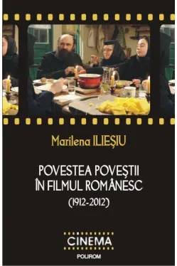 Povestea povestii in filmul romanesc (1912-2012)