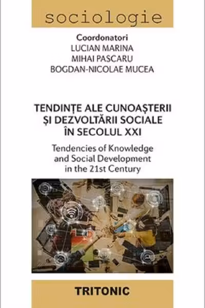 Tendințe ale cunoașterii și dezvoltării sociale în secolul XXI