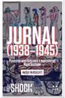 Jurnal (1938-1945). Povestea unei fete care a supravietuit Holocaustului
