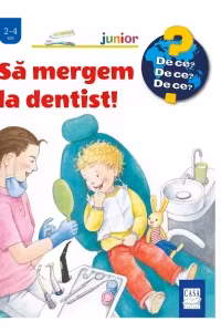 Sa mergem la dentist!