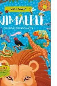 ANIMALELE și lumea lor fascinantă