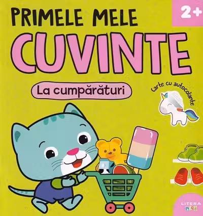 PRIMELE MELE CUVINTE. LA CUMPARATURI. Carte cu autocolante