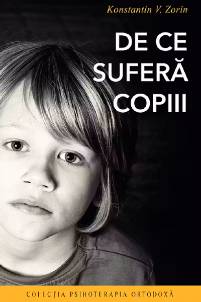 De ce sufera copiii, editia a doua
