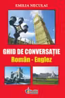 Ghid de conversatie roman-englez.Steaua Nordului