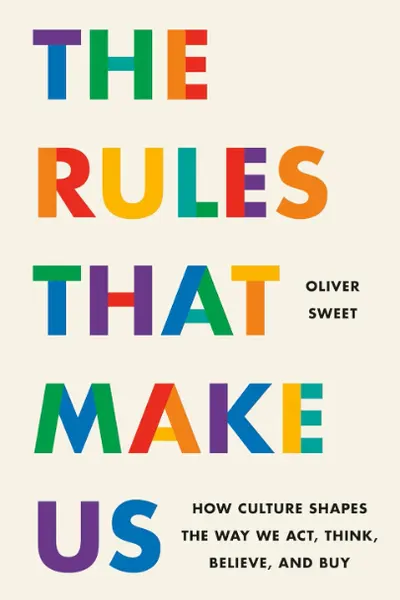 The Rules That Make Us