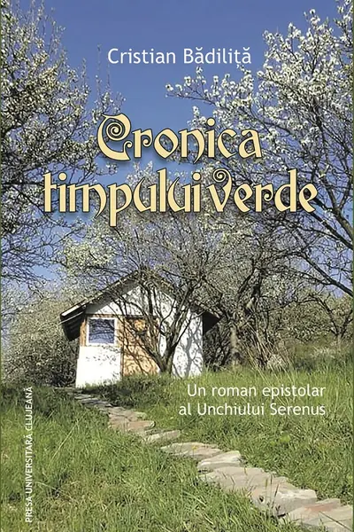 Cronica timpului verde