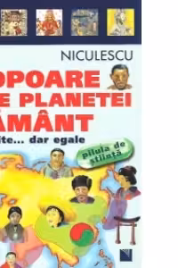 Popoare ale planetei Pamant. Diferite... dar egale