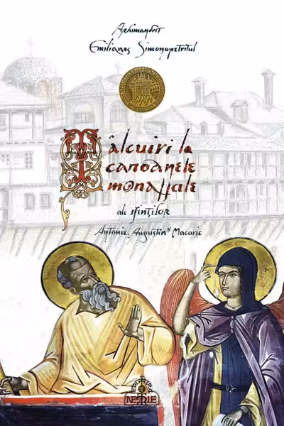 Tâlcuiri la Canoanele Monahale ale Sfinților Antonie, Augustin și Macarie (necartonat)