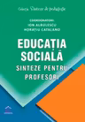 Educatia sociala - sinteze pentru profesori