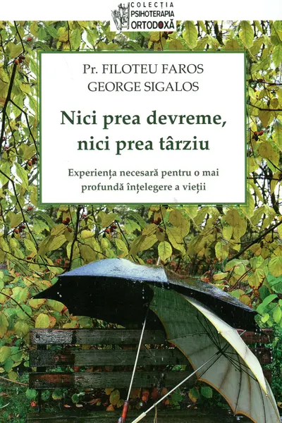 Nici Prea Devreme, Nici Prea Târziu