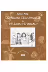 Comoara talharului si Palariuta - Oranj