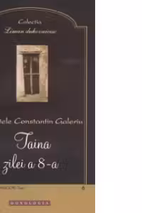 Taina zilei a 8-a