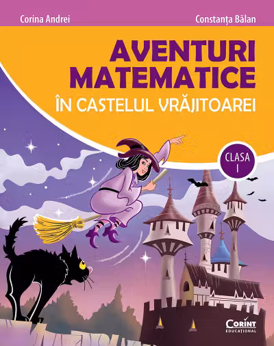 Aventuri matematice în castelul vrăjitoarei - clasa I