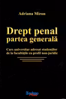 Drept penal. Partea generală