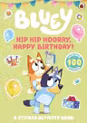 Bluey: Hip Hip Hooray, Happy Birthday!