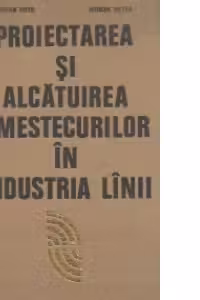Proiectarea si alcatuirea amestecurilor in industria linii
