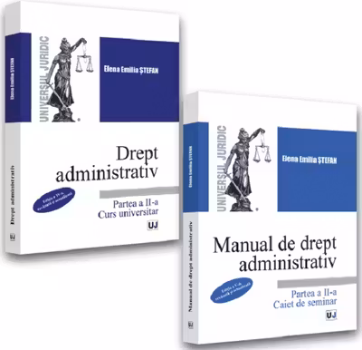 Pachet. Drept administrativ curs Ed.4 și Caiet de seminar Ed.5 Partea 2. 2022