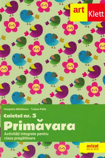 Caietul #3. Primavara. Activitati integrate pentru clasa pregatitoare