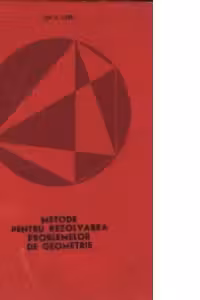 Metode pentru rezolvarea problemelor de geometrie