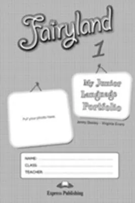 Curs de limba engleza Fairyland 1. My Junior Language Portfolio - Jenny Dooley, Virginia Evans