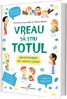 Vreau sa stiu totul