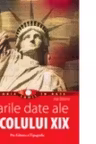 Marile date ale secolului 19