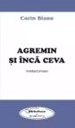 Agremin si inca ceva - metaroman