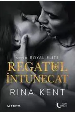 New Moon. REGATUL INTUNECAT. Seria Royal Elite. Vol.3