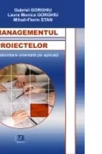 MANAGEMENTUL PROIECTELOR - o abordare orientata pe aplicatii