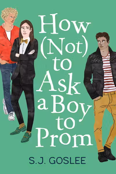 How Not to Ask a Boy to Prom