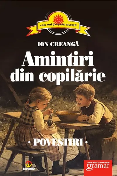 Amintiri din copilărie. Povestiri